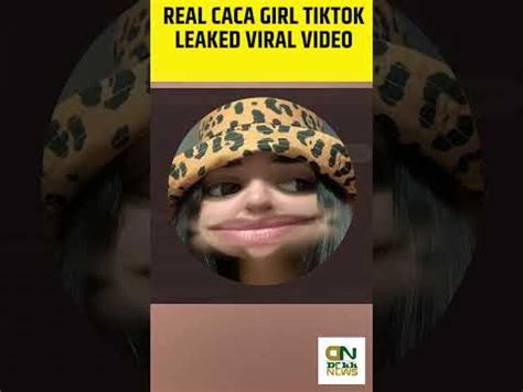 real caca girl leaked vid|real caca girl leaks Real Caca Girl Tiktok Leaked Viral Video On ...